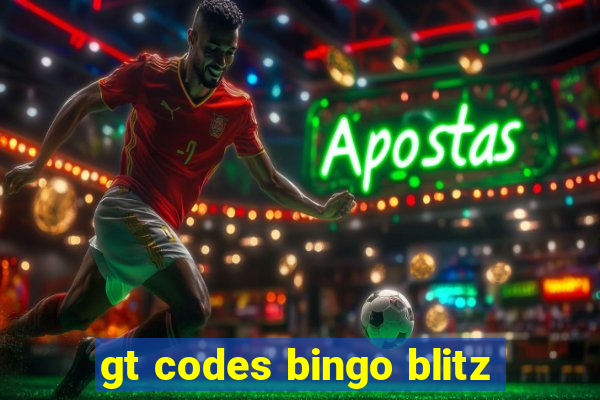 gt codes bingo blitz